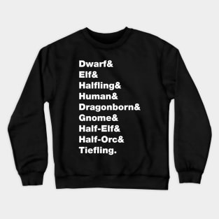 Create Your Character (Race) Crewneck Sweatshirt